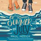 Summer and July by Paul Mosier (English) Compact Disc Book