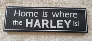 Home Is Where The Harley Is Wooden Sign - Picture 1 of 3