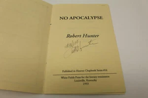 ROBERT HUNTER SIGNED AUTOGRAMM "NO APOCALYPSE" BUCH - THANKS DEAD RARE mit ACOA - Bild 1 von 3