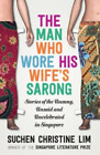 Suchen Christine Li The Man Who Wore His Wifes Saron Taschenbuch Us Import