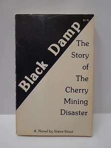 Black Damp Cherry Mining Disaster Book - Picture 1 of 3
