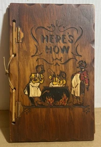 VTG Book on Mixing Drinks "Here's How" Wooden Engraved Cover 1941 9.5” X 6” - Imagen 1 de 20