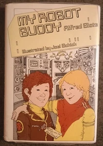 My Robot Buddy + My Trip to Alpha I by Alfred Slote - hardcover books - Picture 1 of 2