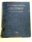 The Paintings & Drawings of J. B. C. Coro (J. B. C. Corot - 1929) (ID:33678)