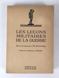 LES LEÇONS MILITAIRES DE LA GUERRE - Cdt. H. BOUVARD - MASSON & Cie - 1920 - Imagen 1 de 13