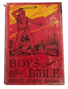 Boys of the Bible by Harvey Albert Snyder 1929 John C Winston Company HCDJ - Picture 1 of 12