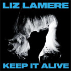Liz Lamere Keep It Alive Cd Album