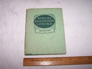1908 WORLDLY WISDOM FROM LINCOLN 64 Page Little Book - Quotes & Thoughts - Bild 1 von 10