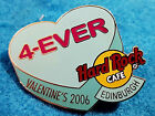 EDINBURGH VALENTINE'S DAY CANDY HEART SERIES *4-EVER* 2006 Hard Rock Cafe PIN LE
