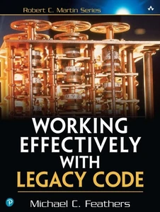 Working Effectively with Legacy Code by Michael Feathers (Paperback Book) - Bild 1 von 1