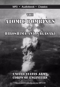 The Atomic Bombings of Hiroshima& Nagasaki - MP3 CD Audiobook in DVD case - Foto 1 di 4