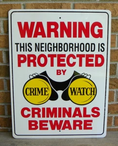 Rtd Warning this Neighborhood Protected by Crime Watch Sign, Metal, 24" x 18" - Picture 1 of 8