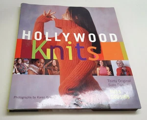 Hollywood Knits - 30 Original Suss Designs - Suss Cousins, Hardcover 2002 - Picture 1 of 1
