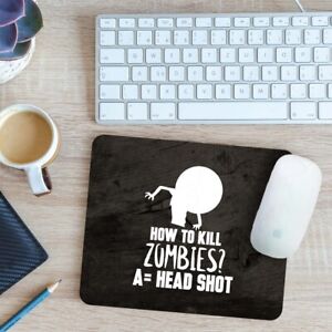 How To Kill Zombies - Head Shot Mouse Mat Pad 24cm x 19cm