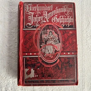 400 Years of American History 1492-1892 in German Vierhundert Jahre - Picture 1 of 18