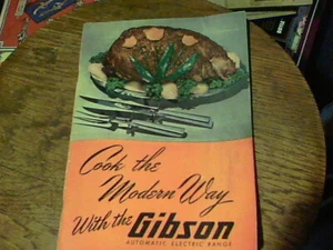 1950 Cook the Modern Way with the Gibson with recipes - Picture 1 of 8