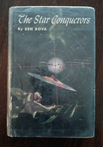 THE STAR CONQUERORS (1959) 1st Edition 1st Printing BEN BOVA - Picture 1 of 11