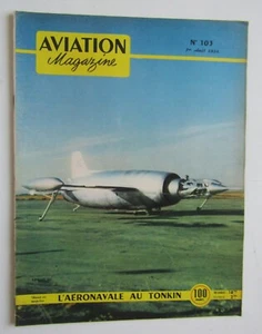 Aviation Magazine n°103 1954 : L'aéronavale au Tonkin - Bild 1 von 1