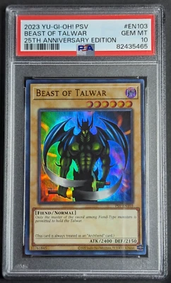 Beast of Talwar PSA 10 GEM MINT 2023 25th Anni. Pharaoh's Servant #EN103 Yugioh - Image 1 of 2