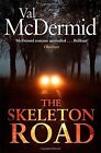 The Skeleton Road,Val McDermid