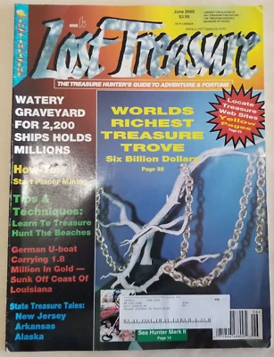 Lost Treasure Magazine - June 2000 Hunters Guide Metal Detector Watery Graveyard Foto 1 de 3