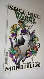 W.I.T.C.H. WITCH magazine - WORLD CUP 06 SPECIAL TWO HEARTS IN THE BALL - 2006 - Picture 1 of 1