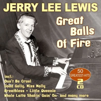 JERRY LEE LEWIS - GREAT BALLS OF FIRE-50 GREATEST H  2 CD NEU  - Bild 1 von 2