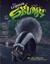 The Lovesick Skunk Picture Book Joe Hayes