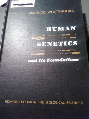 Human Genetics and its Foundations Maurice Whittinghill 1965 Hardcover Edition Foto 1 de 4