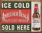 Anheuser Busch Ice Cold Sold Tin Metal Sign Man Cave Garage Bar Decor 12.5 X 16