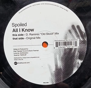 Spoiled - All I Know (Original, D.Ramirez Rmx) 2004 Intra UK - iNtra-003 - Bild 1 von 2
