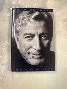 The Good Life: The Autobiography Of Tony Bennett - Hardcover - JSA Auto - Imagen 1 de 3