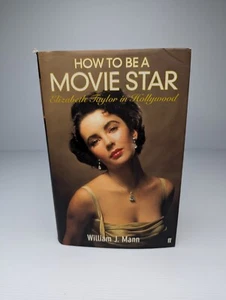 How to Be a Movie Star: Elizabeth Taylor in Hollywood (hardcover) - Picture 1 of 6