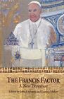 The Francis Factor: A New Departure By Eamon Maher Book The Fast Free Shipping