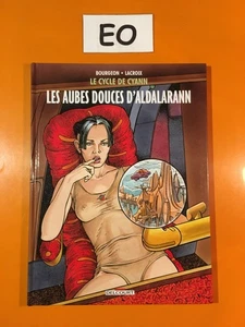 BOURGEON: LE CYANN CYLE T6: LES AUBES DOUCES D'ALDALARANN EN EO! - Bild 1 von 8