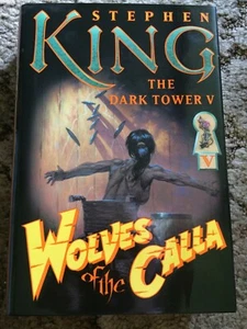 WOLVES OF THE CALLA: DARK TOWER V Stephen King (2003, 1st trade Scribners HC) - Picture 1 of 9