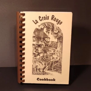 LA CROIX ROUGE COOKBOOK American Red Cross Louisiana Capital Area Chapter SC - Foto 1 di 11