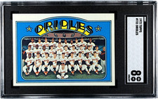 1972 TOPPS BASEBALL-#731 BALTIMORE ORIOLES TEAM  SGC 8 (NEWLY GRADED)