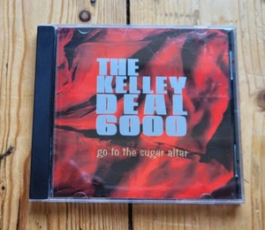 Kelley Deal 6000 Go To The Sugar Altar CD Breeders Pixies US pressing - Foto 1 di 3