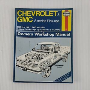 Chevrolet & GMC S Series PIck-ups Owners Workshop Manual 1989 by Haynes 1982-88