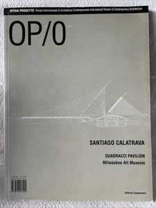OP/0 SANTIAGO CALATRAVA Quadrucci Pavillion Milwaukee Art Museum 2001 - Picture 1 of 10