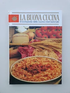 LA BUONA CUCINA VOLUME 1 (a-ars) ENCICLOPEDIA DELLA CUCINA INTERNAZIONALE - Foto 1 di 7