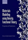 Feliciano Giustin Materials Modelling Using Density Functional Theor (Paperback)
