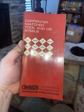 carpenter matched tool and die steels 1974 Edition Cartech Manual / Book