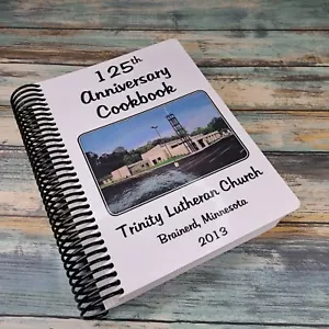 125th Anniversary Cookbook Trinity Lutheran Church Brainerd MN 2013 - Bild 1 von 6