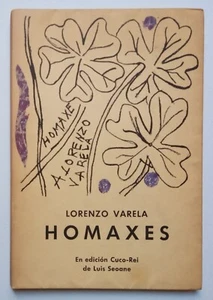 Varela, Lorenzo - Homaxes - Luis Seoane - Lidia Besouchet - (1979) - Imagen 1 de 6