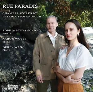 BRIDGE9593 Sophia Stoyanovich; Derek Wang; Aaron Wolff Rue Paradis - Chamber - Bild 1 von 1
