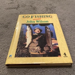 Go Fishing With John Wilson by John Wilson Hardback Book The Cheap Fast Free - Picture 1 of 3
