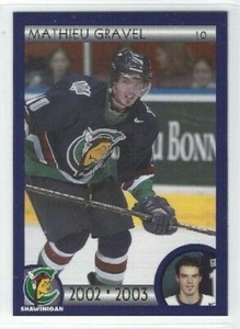 2002-03 Shawinigan Cataractes (QMJHL) Mathieu Gravel