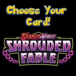 Shrouded Fable Choose Your Card Pokemon TCG Singles - Holo Rare, Ex - Picture 1 of 6